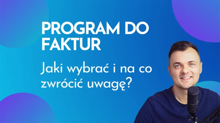 Jaki program do faktur wybrać